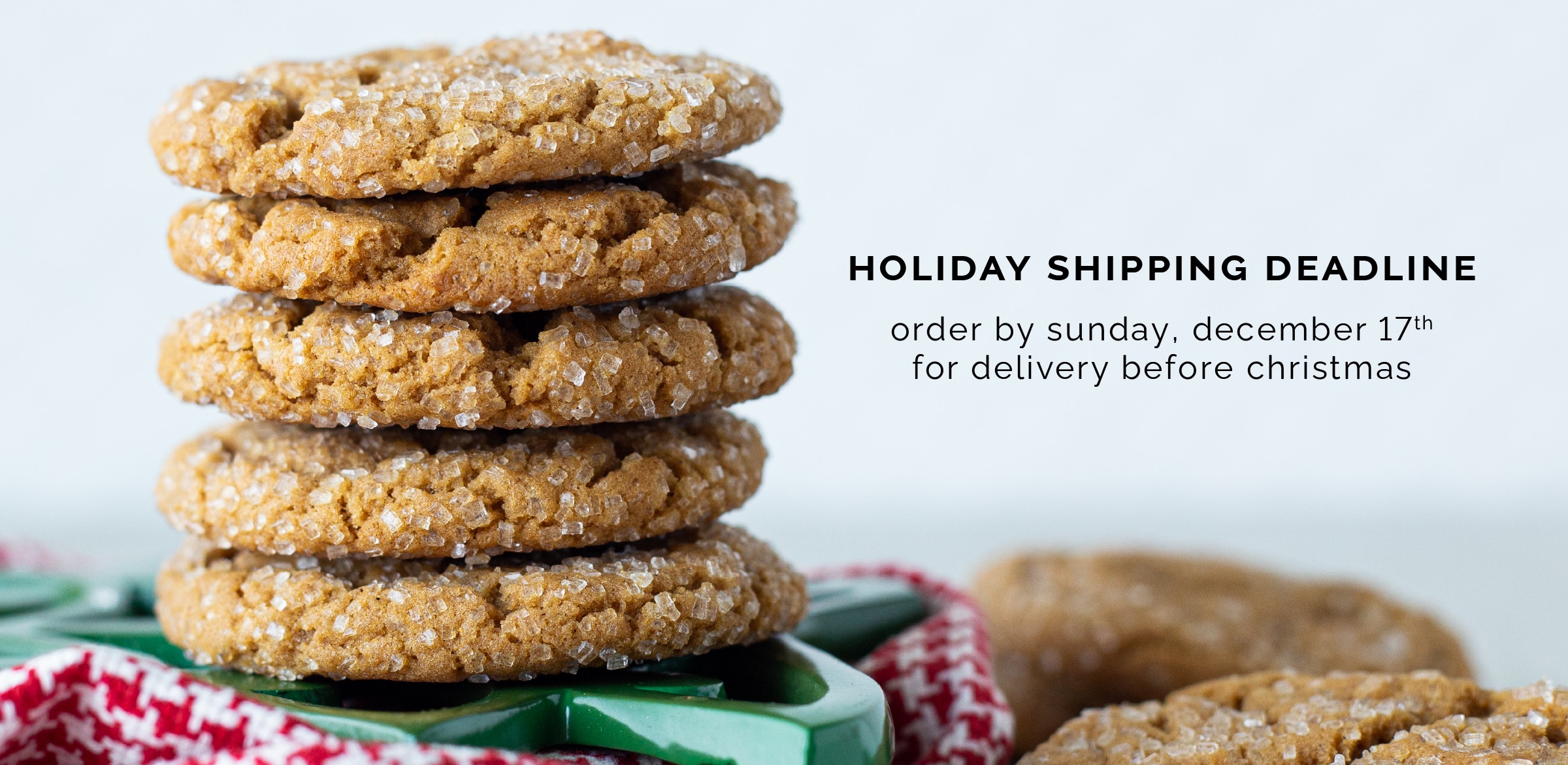 2023 shipping deadline Sunday Dec 17 for Christmas delivery
